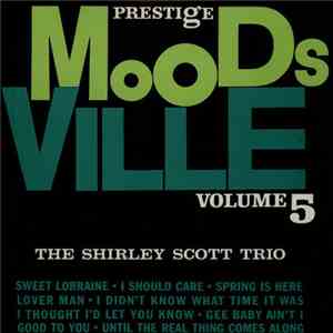 Shirley Scott Trio - Moodsville Volume 5 download flac mp3
