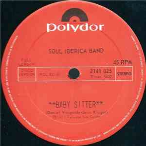 Soul Iberica Band - Baby Sitter / Funky Flamenco download flac mp3