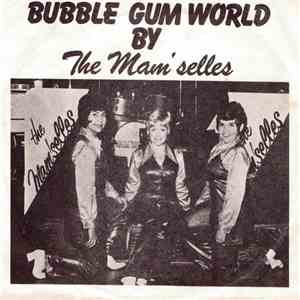 The Mam'selles - Bubble Gum World download flac mp3