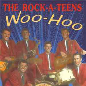 The Rock-A-Teens - Woo-Hoo download flac mp3