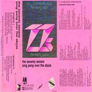 The Seventy Sevens - Ping Pong Over The Abyss download flac mp3