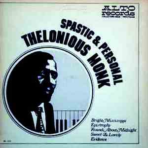 Thelonious Monk - Spastic & Personal download flac mp3