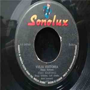 Trio Martino - Vieja Historia / Absurdamente download flac mp3