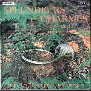 Trompes Des Vosges - Splendeurs Et Charmes De La Trompe De Chasse download flac mp3