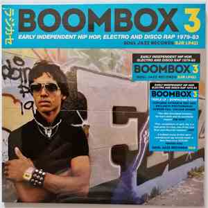 Various - Boombox 3 (Early Independent Hip Hop, Electro And Disco Rap 1979-83) download flac mp3