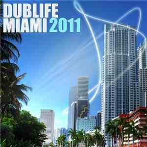 Various - Dublife Miami 2011 download flac mp3
