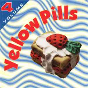 Various - Yellow Pills - Volume 4 download flac mp3