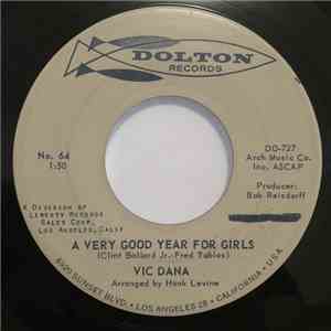 Vic Dana - A Good Year For Girls / Looking For Me download flac mp3