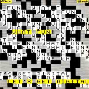 What Fun! - Let's Get Digital download flac mp3