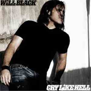 Will Black - Cry Like Hell download flac mp3