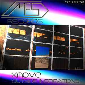 Xmove - Outside Inspirations download flac mp3