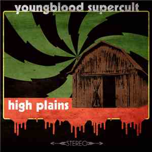 Youngblood Supercult - High Plains download flac mp3