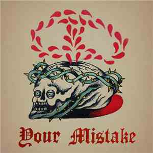 Your Mistake  - Your Mistake download flac mp3