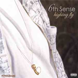 6th Sense  - Highing Fly download flac mp3