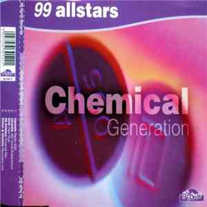 99 Allstars - Chemical Generation download flac mp3