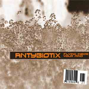 Antybiotix - Flying Inside Your Mind download flac mp3