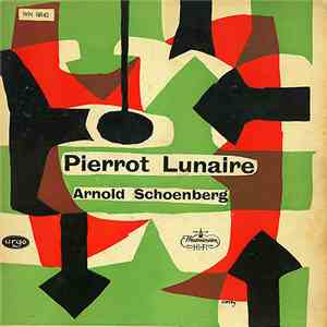 Arnold Schoenberg - Ethel Semser - Pierrot Lunaire download flac mp3