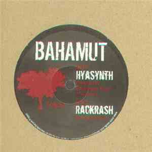 Bahamut - Hyasynth / Rackrash download flac mp3