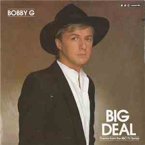 Bobby G - Big Deal download flac mp3