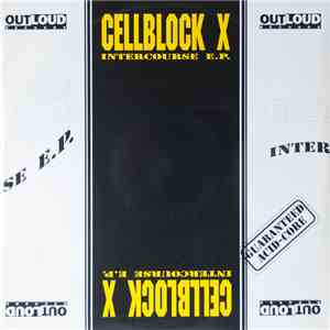 Cellblock X - Intercourse E.P. download flac mp3
