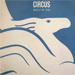 Circus  - Movin' On download flac mp3