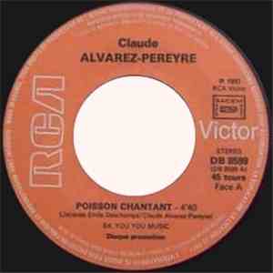 Claude Alvarez-Pereyre - Poisson Chantant download flac mp3