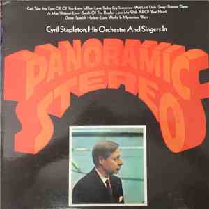 Cyril Stapleton, His Orchestra And Singers - Panoramic Stereo download flac mp3