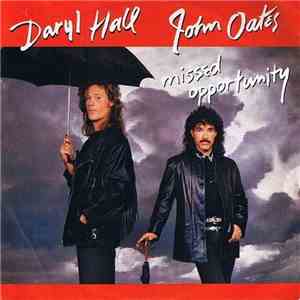 Daryl Hall & John Oates - Missed Opportunity download flac mp3