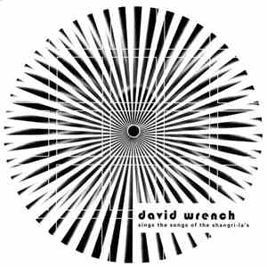 David Wrench - David Wrench Sings The Songs Of The Shangri-La's download flac mp3