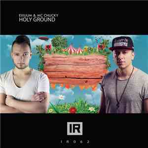 Exilium & MC Chucky - Holy Ground download flac mp3