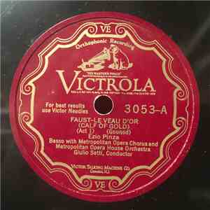 Ezio Pinza, Metropolitan Opera Chorus and Metropolitan Opera House Orchestra - Faust - Le Veau D'or / Norma - Ah! Del Tebro download flac mp3
