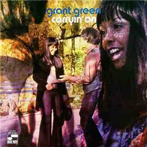 Grant Green - Carryin' On download flac mp3