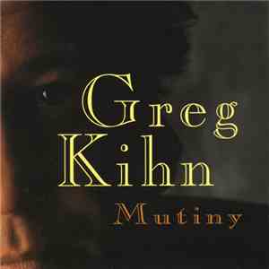 Greg Kihn - Mutiny download flac mp3