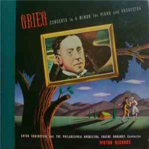 Grieg - Artur Rubinstein And The Philadelphia Orchestra, Eugene Ormandy - Concerto In A Minor For Piano And Orchestra, Op. 16 download flac mp3