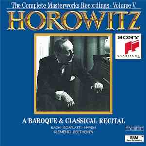 Horowitz - A Baroque & Classical Recital download flac mp3