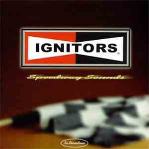 Ignitors - Speedway Sounds download flac mp3