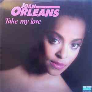 Joan Orleans - Take My Love download flac mp3
