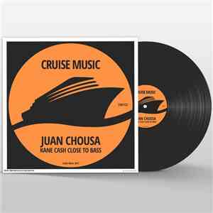 Juan Chousa - Kane Cash Close To Bass download flac mp3