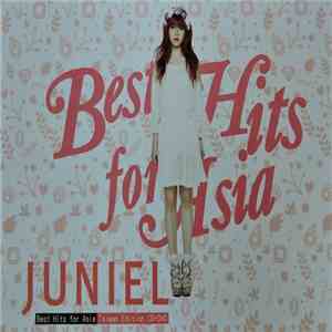 Juniel - Best Hits For Asia download flac mp3