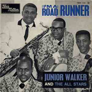 Junior Walker And The All Stars - (I'm A) Road Runner download flac mp3