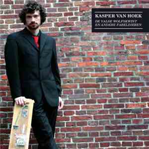 Kasper van Hoek - De Valse Wolfskwint En Andere Fabeldieren flac mp3 download