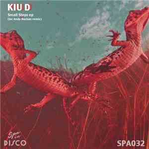 Kiu D - Small Steps Ep download flac mp3