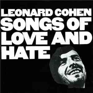 Leonard Cohen - Songs Of Love And Hate flac mp3 download