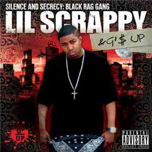 Lil Scrappy & G'$ Up - Silence And Secrecy: Black Rag Gang flac mp3 download