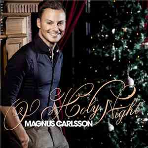Magnus Carlsson - O Holy Night download flac mp3
