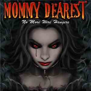Mommy Dearest - No More Wire Hangers download flac mp3