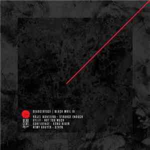Najel Monteiro, BYLLY, Confluence , Remy Kruyer - Black Mail IX download flac mp3