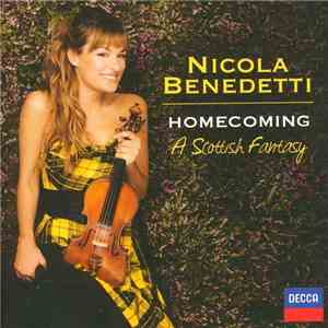 Nicola Benedetti - Homecoming - A Scottish Fantasy download flac mp3