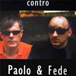 Paolo & Fede - Contro download flac mp3
