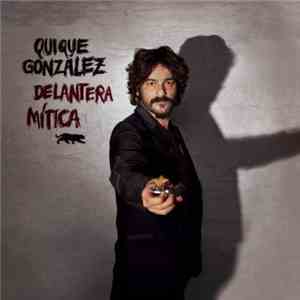 Quique González - Delantera Mítica flac mp3 download